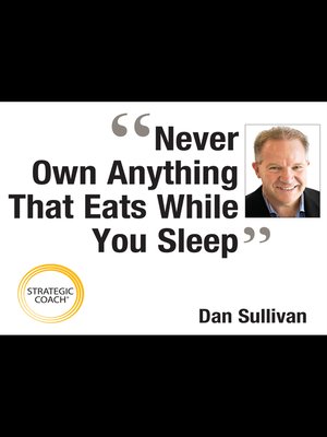 cover image of Never Own Anything that Eats While You Sleep